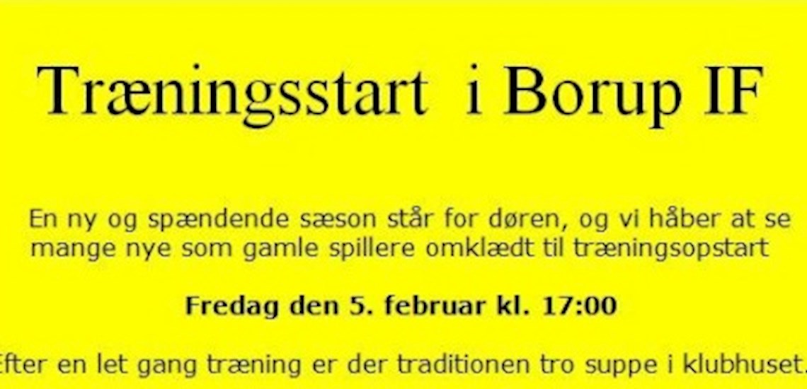 Borup IF herrer starter udendørs fodboldtræning på fredag den 5. februar 2016, kl. 1700